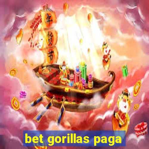 bet gorillas paga